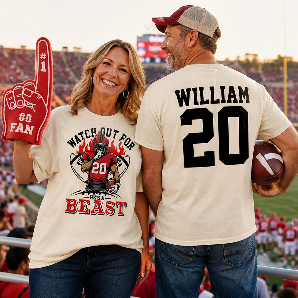 Watch Out For He's A Beast Personalized Football Shirt
