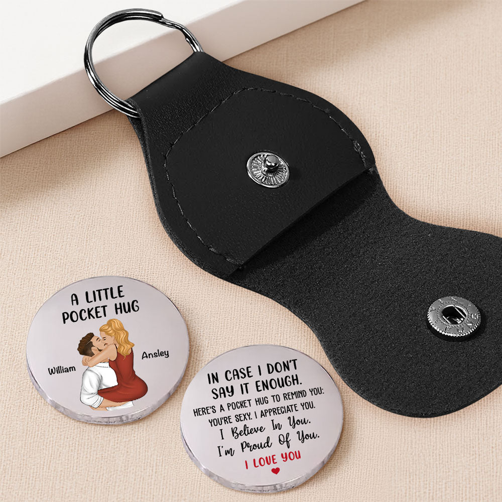 I Am Proud Of You, I Love You - Personalized Pocket Hug - Christmas Gift For Wife