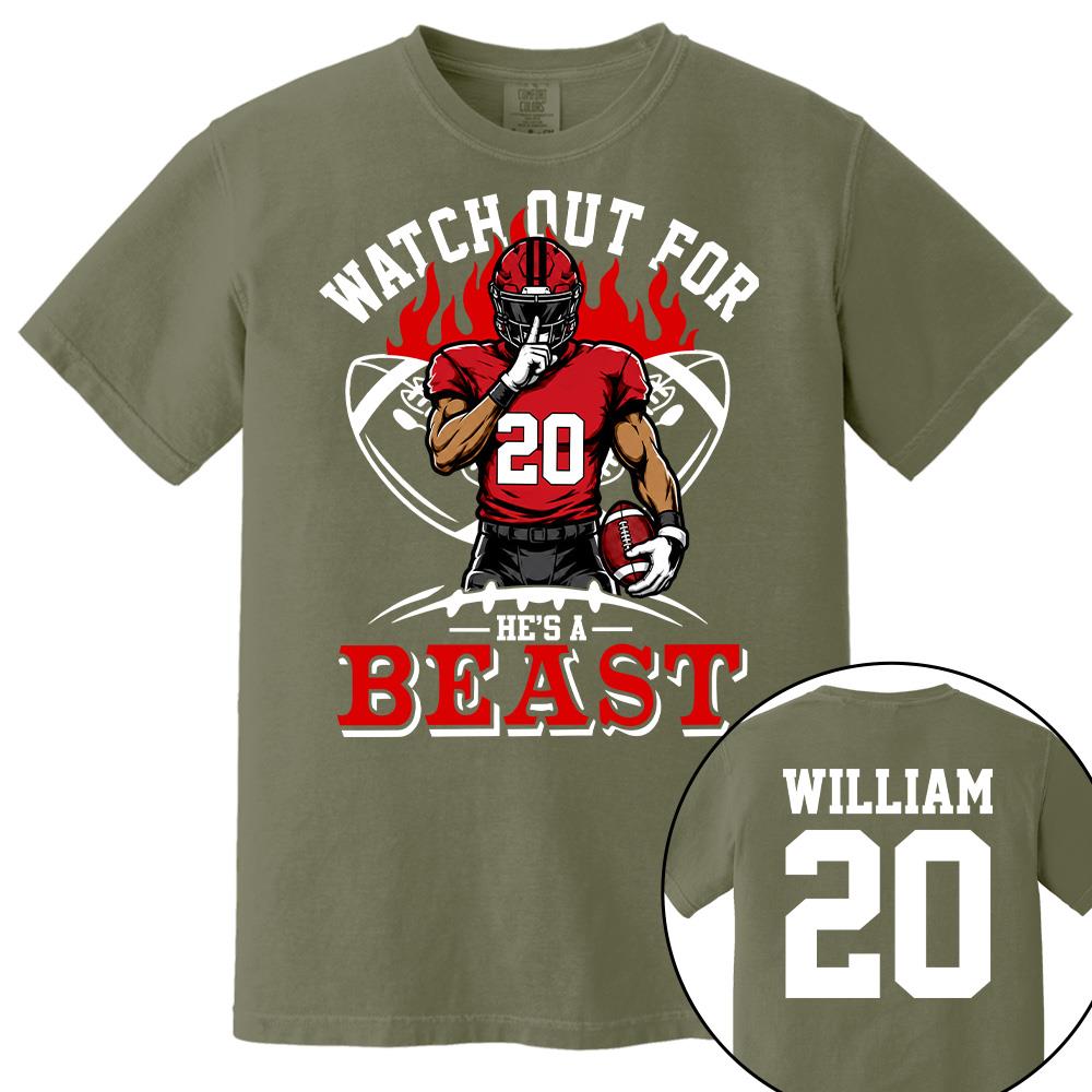 Watch Out For He's A Beast Personalized Football Shirt