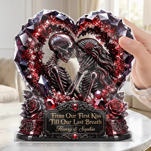 Custom Gothic Skeleton Acrylic Plaque - Personalized Halloween Decor, Anniversary Wedding Gifts For Husband And Wife, Him And Her - Our Love Story Never Dies