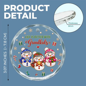 Grandkids Make Christmas Better glass ornament