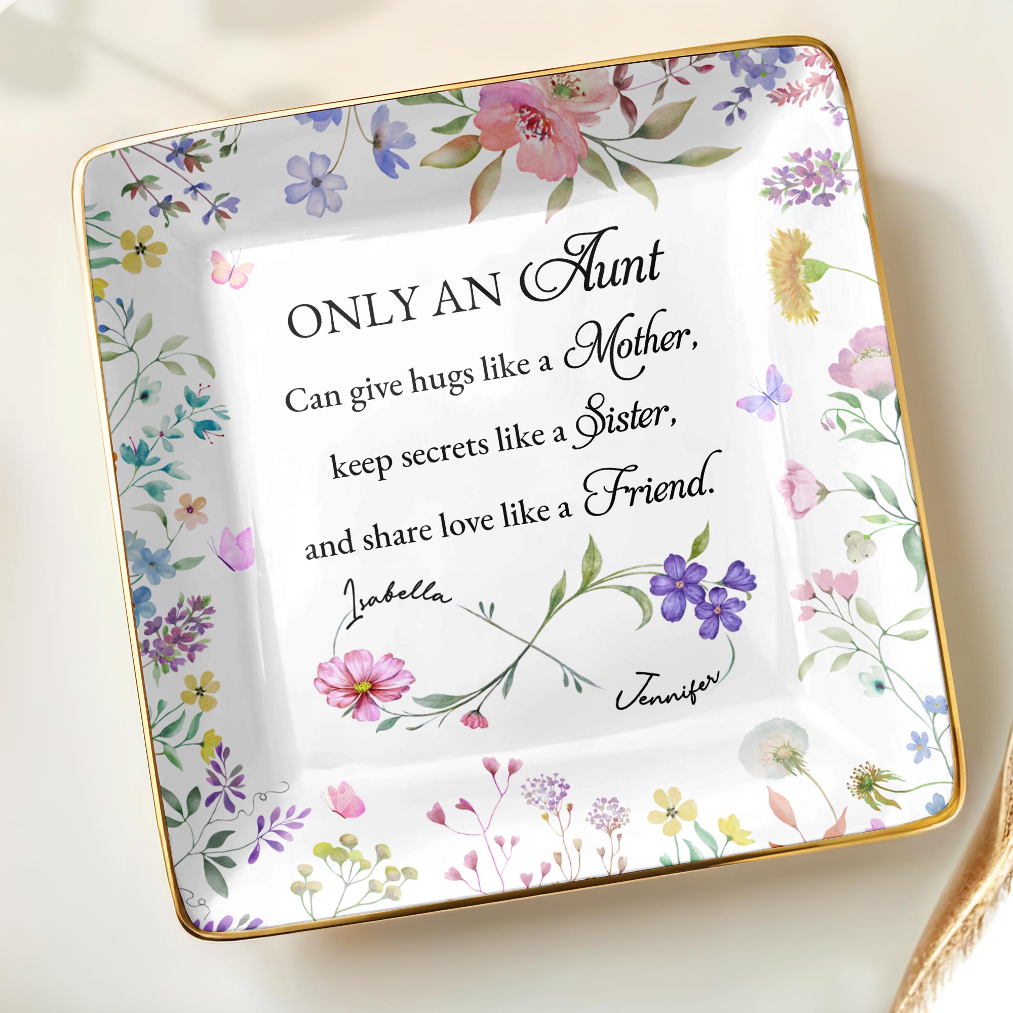 Only An Aunt, Can Give Hugs, Keep Secrets, Share Love, Flowers - Personalized Custom Jewelry Dish, Ceramic Dish, Square Shape - AUNT003_SCRF