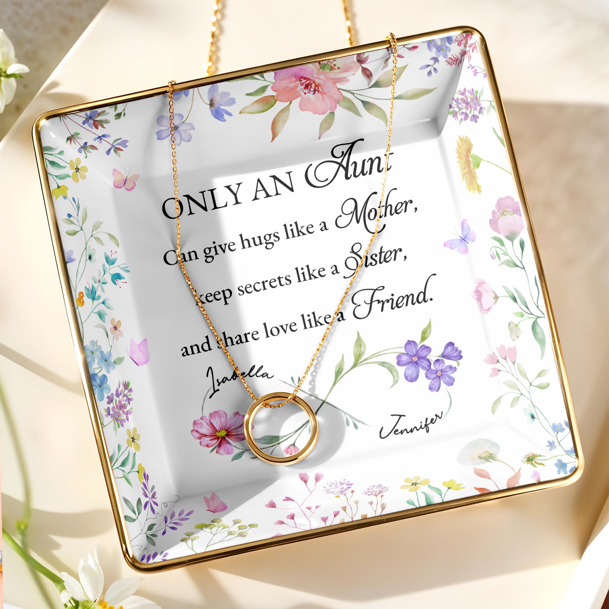 Only An Aunt, Can Give Hugs, Keep Secrets, Share Love, Flowers - Personalized Custom Jewelry Dish, Ceramic Dish, Square Shape - AUNT003_SCRF