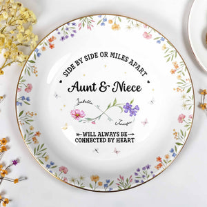 Side By Side Or Miles Apart, Aunt & Niece, Flowers - Personalized Custom Jewelry Dish, Ceramic Dish, Round Shape - AUNT004_RCRF