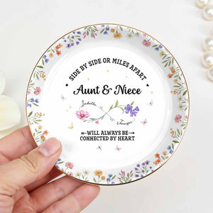 Side By Side Or Miles Apart, Aunt & Niece, Flowers - Personalized Custom Jewelry Dish, Ceramic Dish, Round Shape - AUNT004_RCRF
