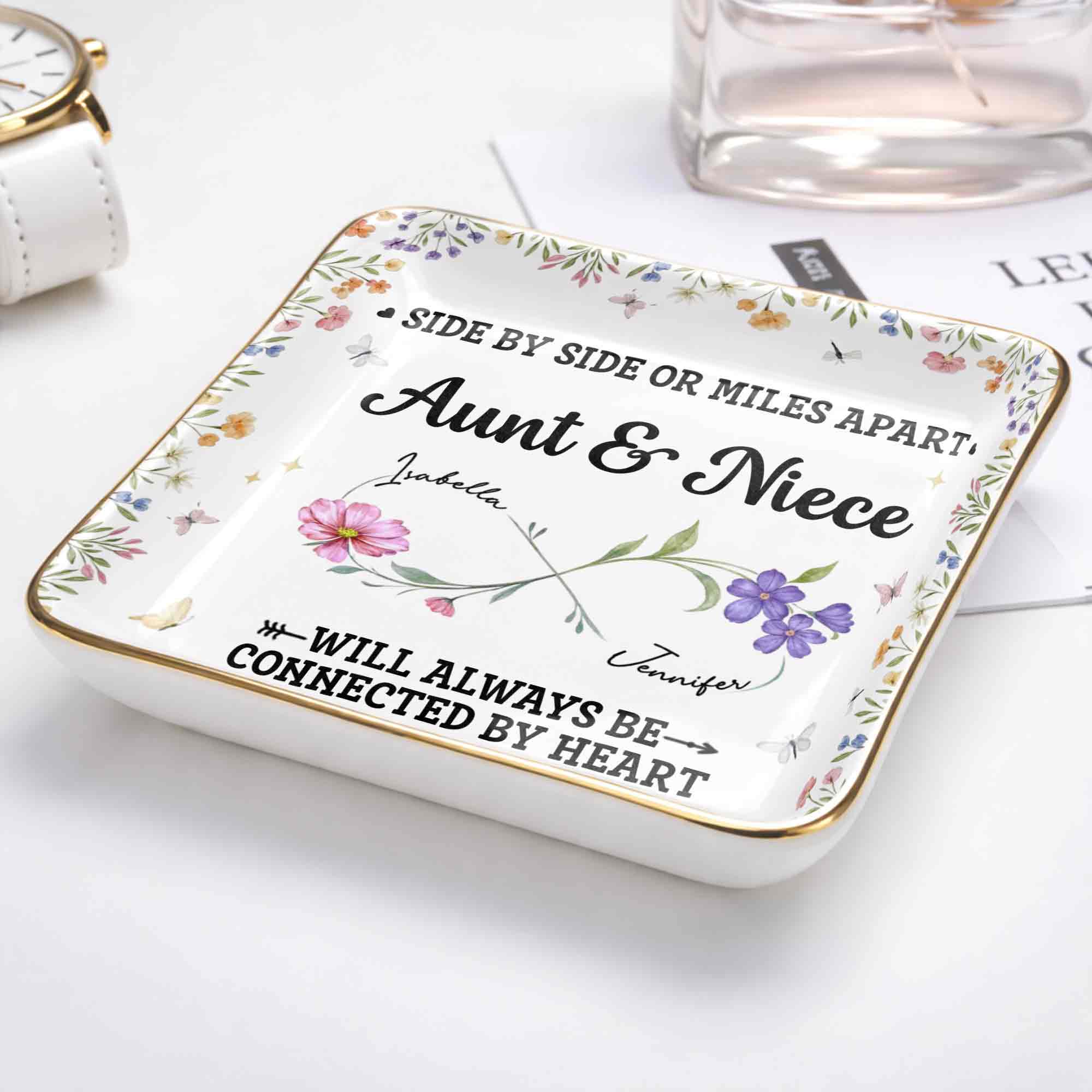 Side By Side Or Miles Apart, Aunt & Niece Connected By Heart, Flowers and Butterflies - Personalized Custom Jewelry Dish, Ceramic Dish, Square Shape - AUNT004_SCRF
