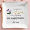 To My Beautiful Aunt Not Just Family Forever Friend With Birth Month Flower - Personalized Custom Jewelry Dish, Square Ceramic Dish - AUNT018_SCRD
