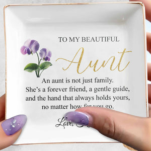 To My Beautiful Aunt Not Just Family Forever Friend With Birth Month Flower - Personalized Custom Jewelry Dish, Square Ceramic Dish - AUNT018_SCRD