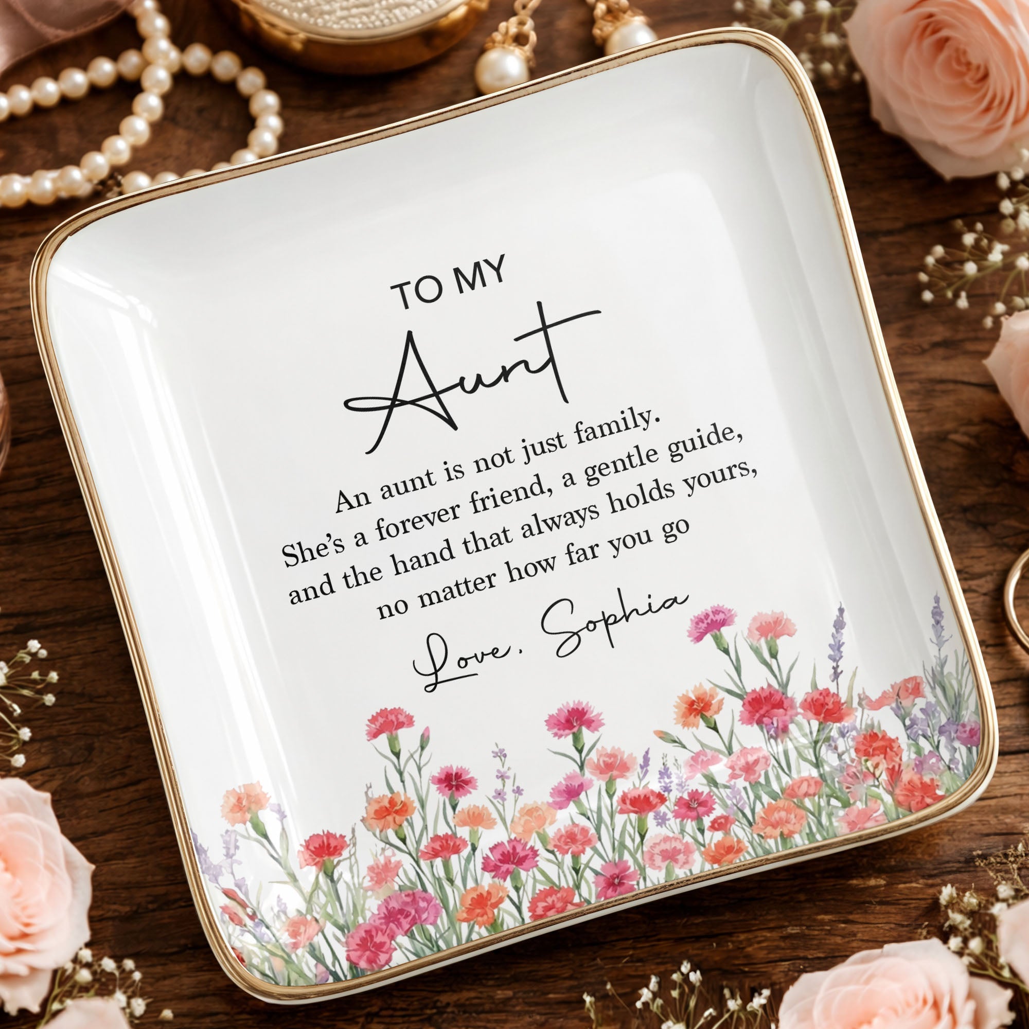 To My Aunt An Aunt Is Not Just Family Birth Month Flowers - Personalized Custom Jewelry Dish, Ceramic Dish, Square Shape - AUNT024_SCRF