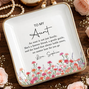 To My Aunt An Aunt Is Not Just Family Birth Month Flowers - Personalized Custom Jewelry Dish, Ceramic Dish, Square Shape - AUNT024_SCRF