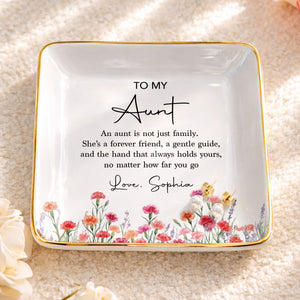 To My Aunt An Aunt Is Not Just Family Birth Month Flowers - Personalized Custom Jewelry Dish, Ceramic Dish, Square Shape - AUNT024_SCRF