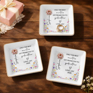 Only The Best Aunties Get Promoted To Godmother Birth Month Flower - Personalized Custom Jewelry Dish, Square Ceramic Dish - AUNT025_SCRD