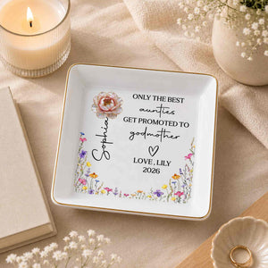 Only The Best Aunties Get Promoted To Godmother Birth Month Flower - Personalized Custom Jewelry Dish, Square Ceramic Dish - AUNT025_SCRD