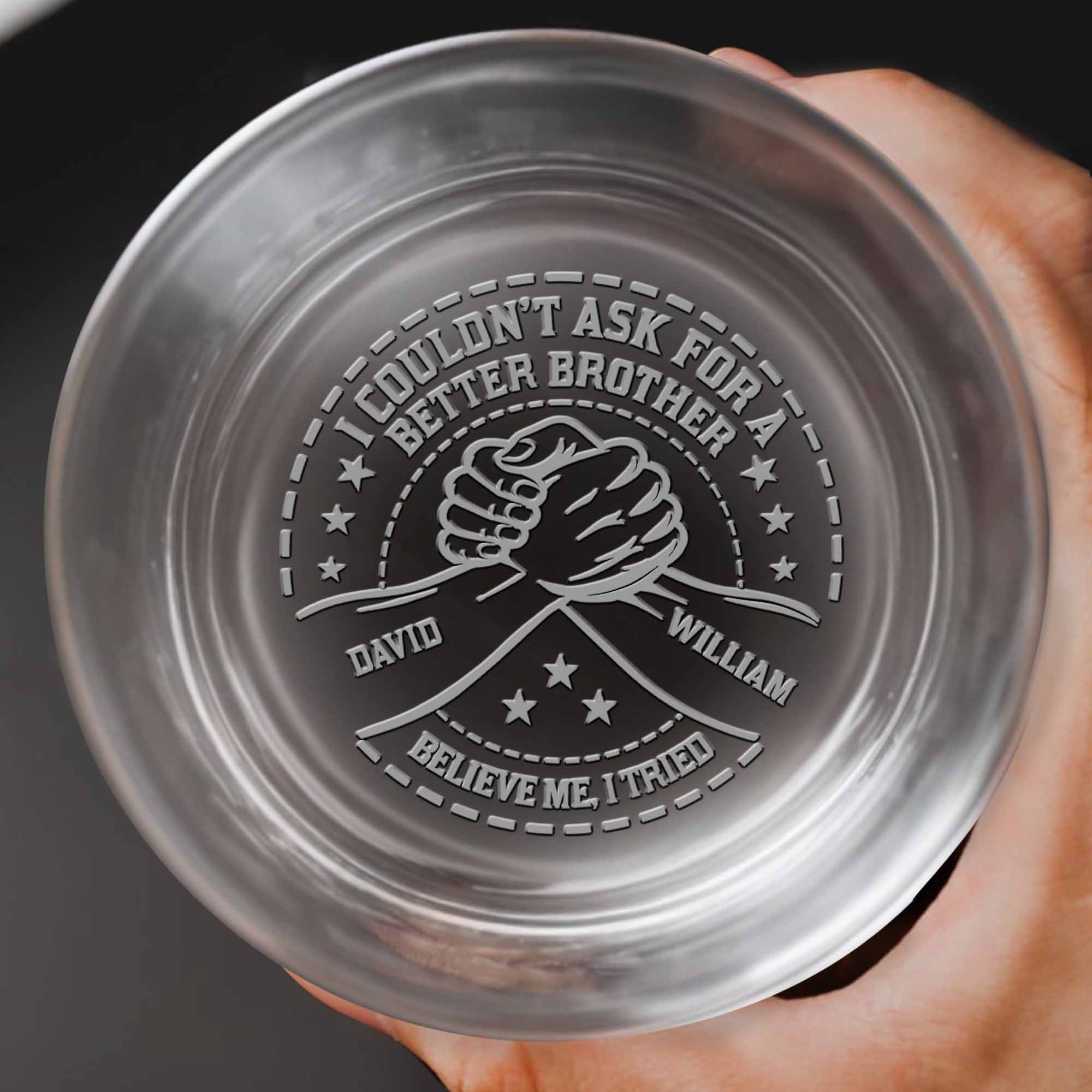 I Couldn't Ask for a Better Brother Handshake Design - Personalized Engraved Whiskey Glass - BRT008_EWG