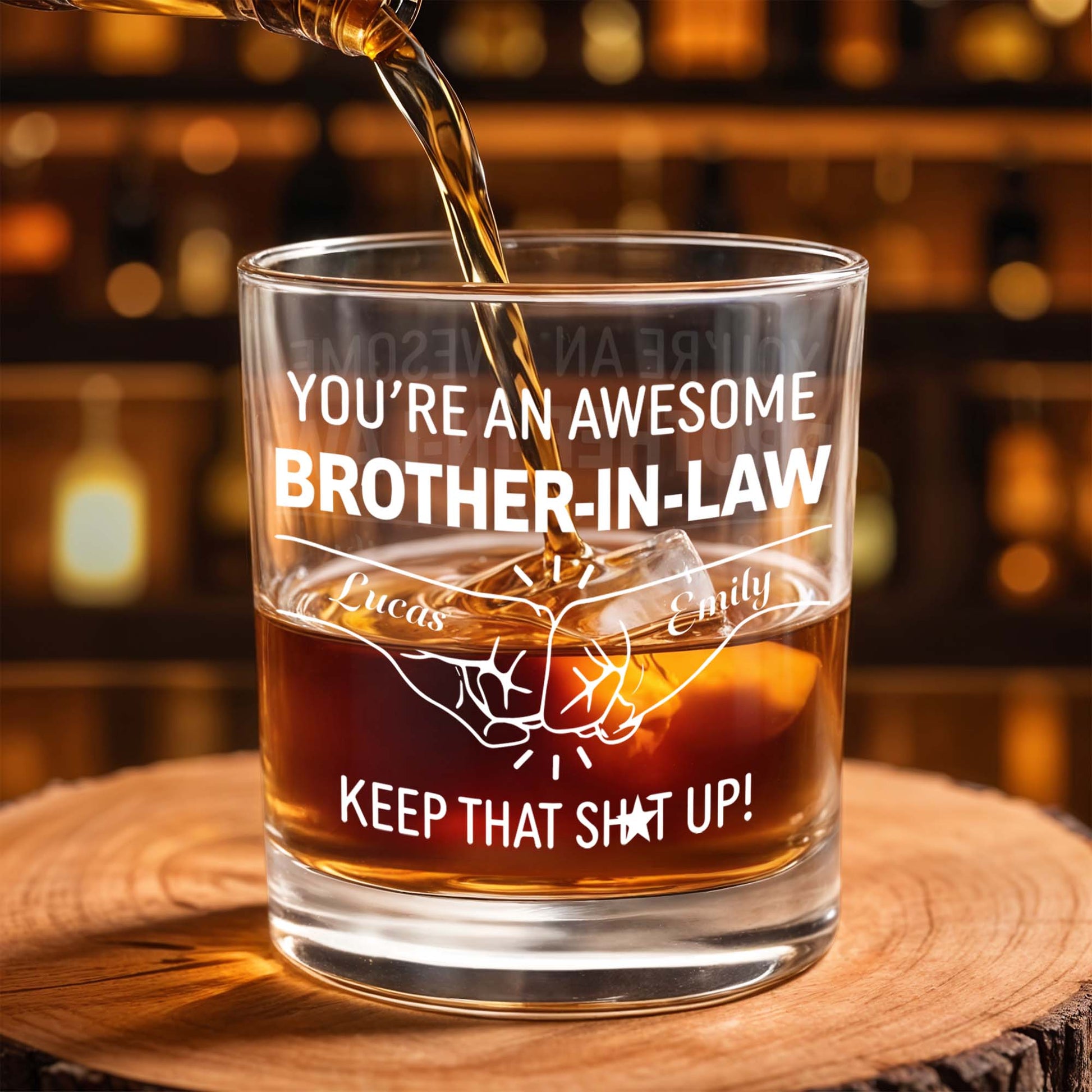 You're An Awesome Brother In Law Fist Bump Keep That Sh*t Up - Personalized Custom Whiskey Glass - BRT021_RWG