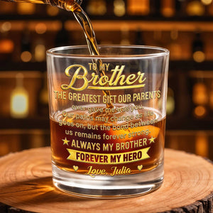 To My Brother Greatest Gift Our Parents Ever Gave Me Stars Banner - Personalized Custom Whiskey Glass - BRT056_RWG