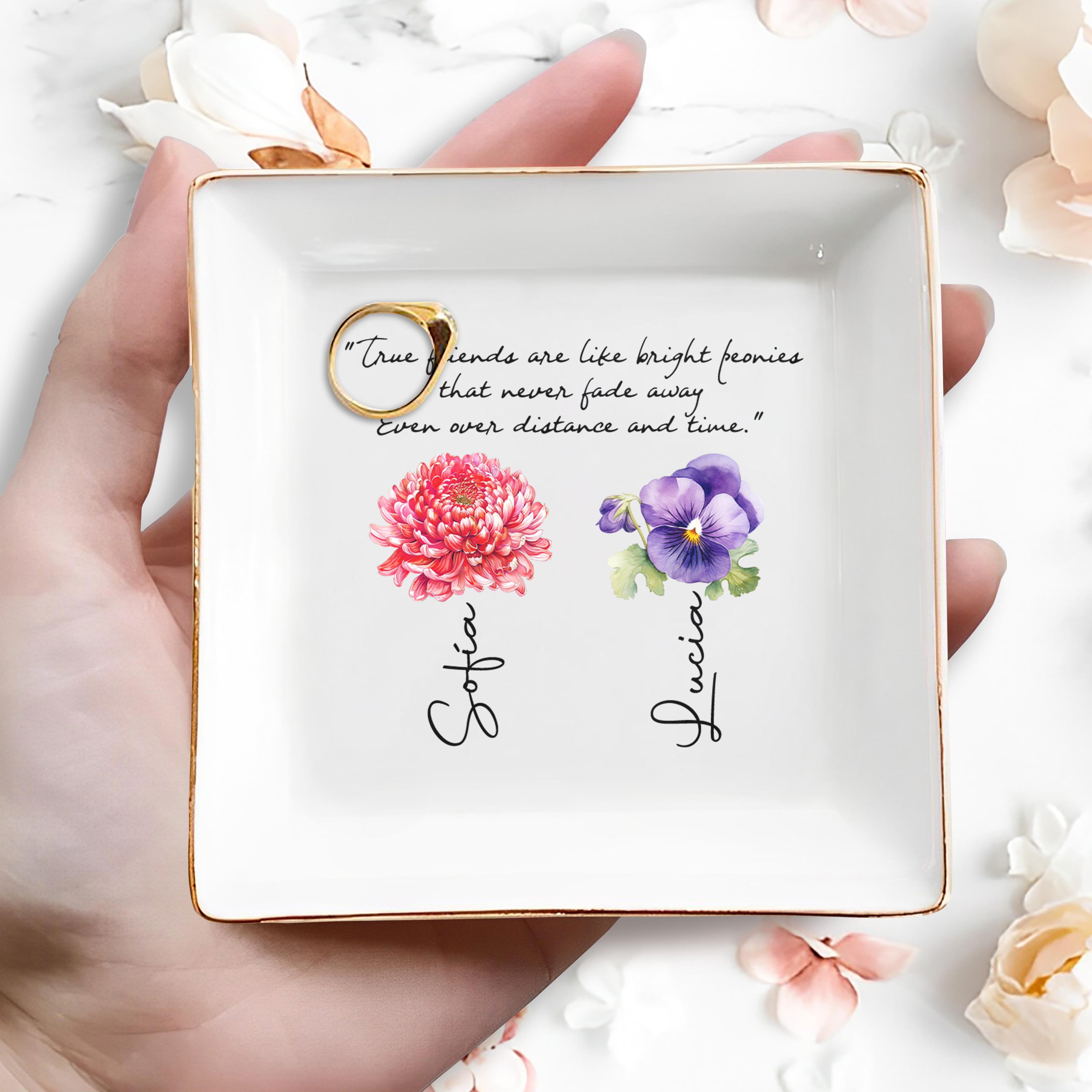 True Friends Like Bright Peonies Quote Dish - Personalized Custom Jewelry Dish - BST016_SCRD