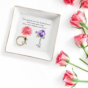 True Friends Like Bright Peonies Quote Dish - Personalized Custom Jewelry Dish - BST016_SCRD