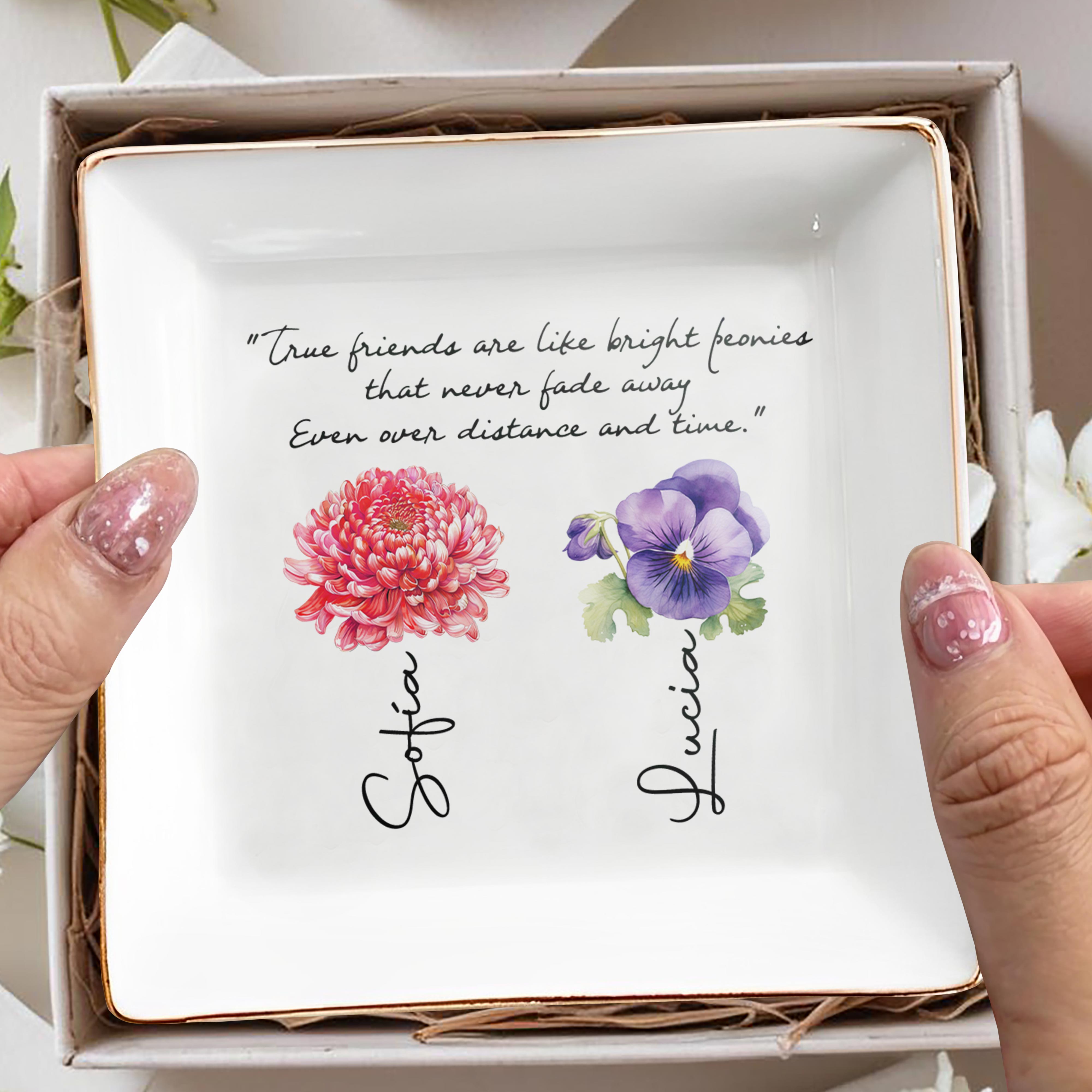 True Friends Like Bright Peonies Quote Dish - Personalized Custom Jewelry Dish - BST016_SCRD
