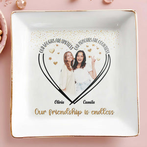 Our Laughs Are Limitless Our Memories Are Countless - Personalized Custom Jewelry Dish - BST032_SCRD