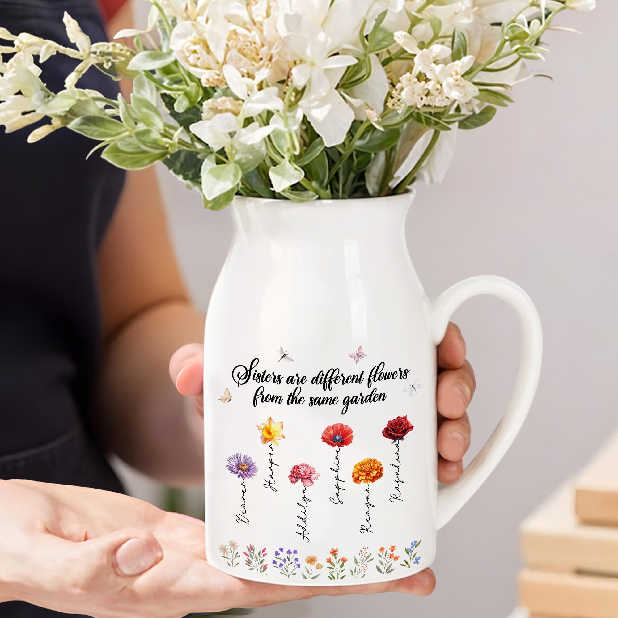 Sisters Are Different Flowers From The Same Garden, Flowers And Butterflies - Personalized Ceramic Flower Vase