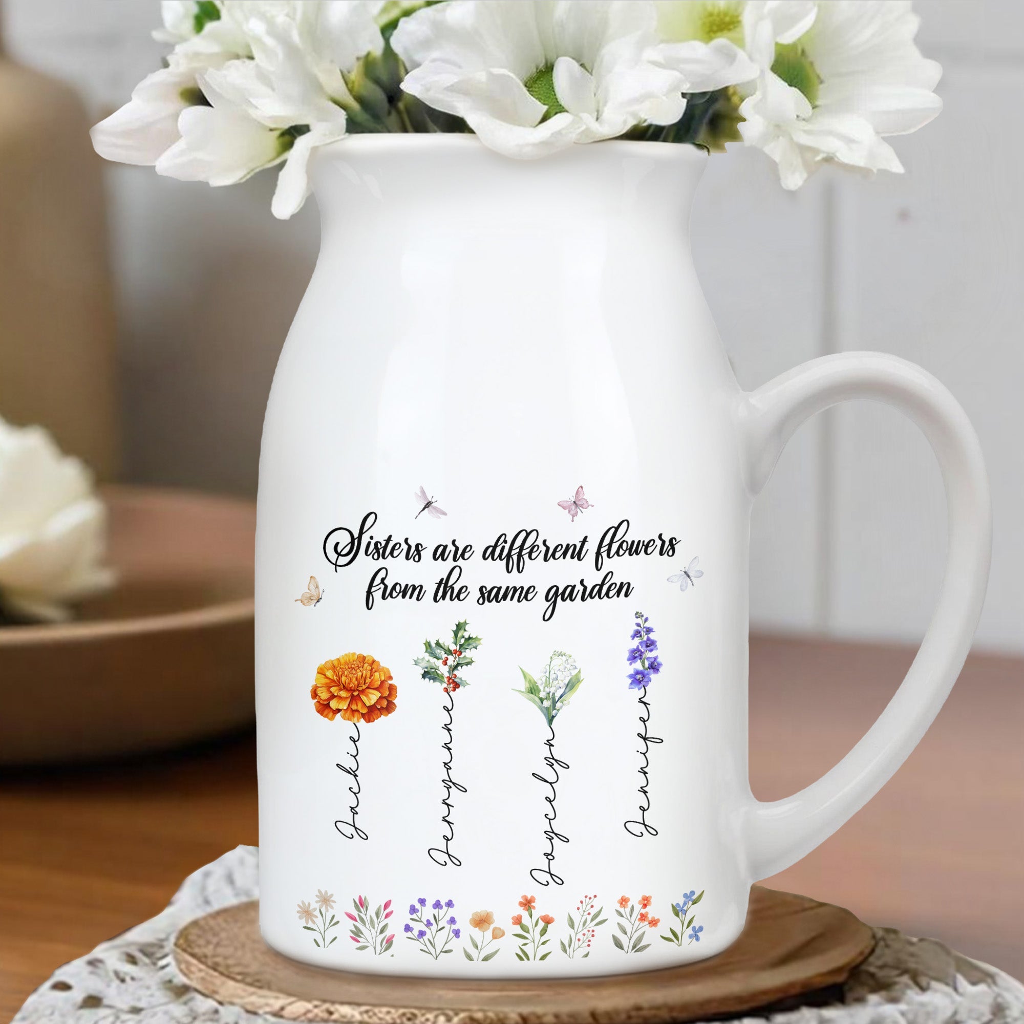 Sisters Are Different Flowers From The Same Garden, Flowers And Butterflies - Personalized Ceramic Flower Vase