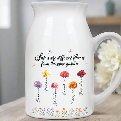 Sisters Are Different Flowers From The Same Garden, Flowers And Butterflies - Personalized Ceramic Flower Vase