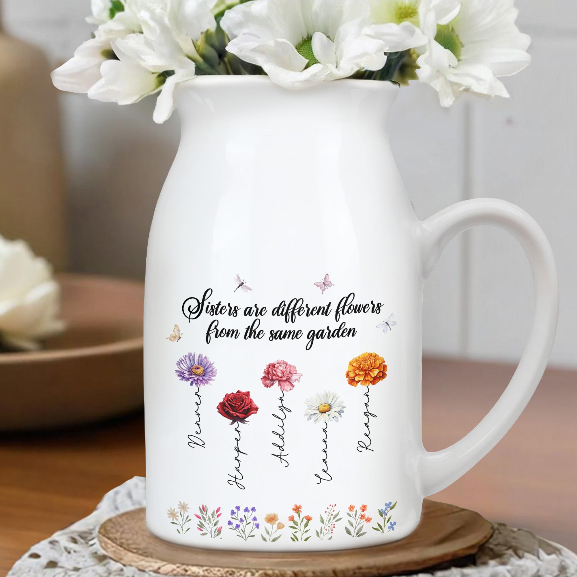 Sisters Are Different Flowers From The Same Garden, Flowers And Butterflies - Personalized Ceramic Flower Vase
