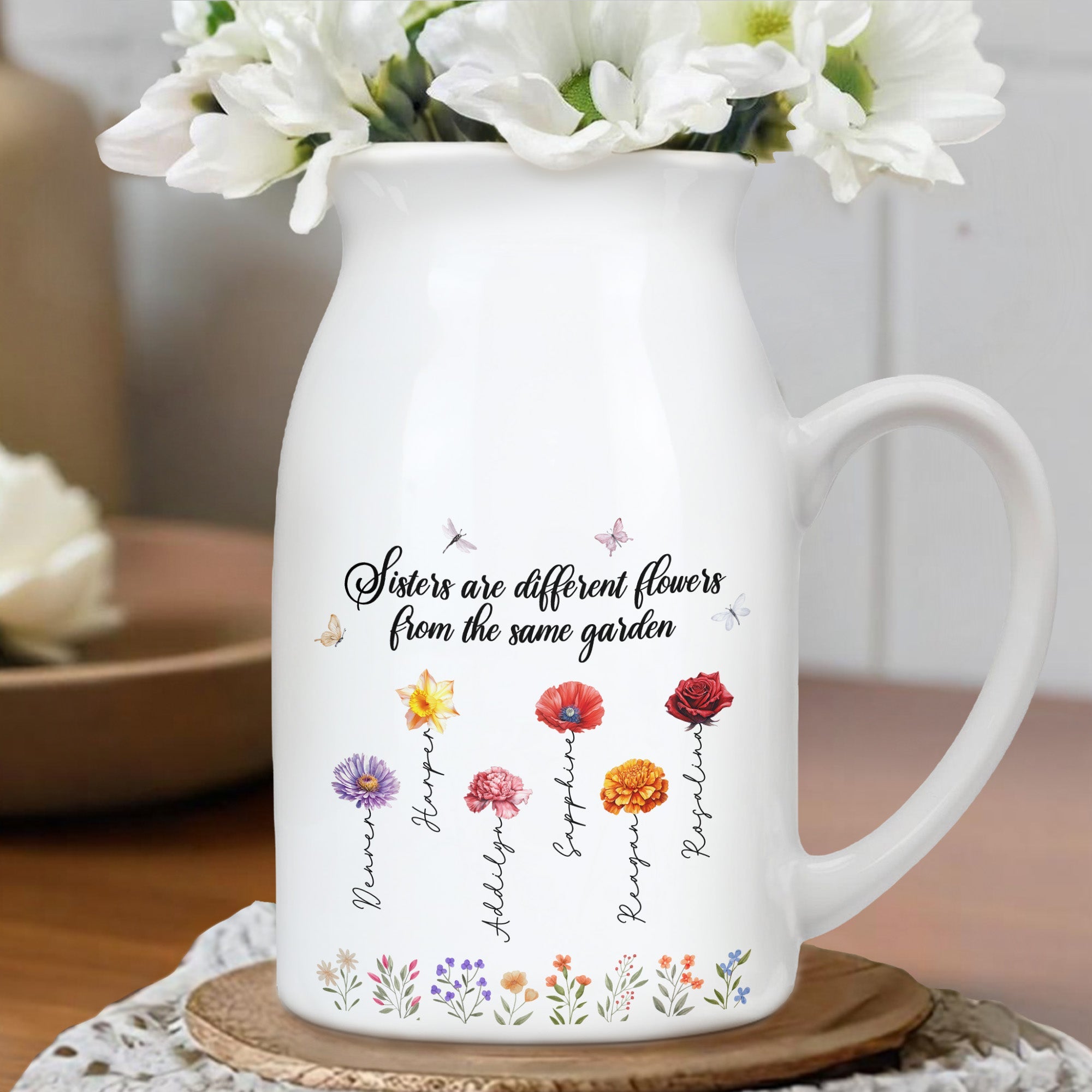 Sisters Are Different Flowers From The Same Garden, Flowers And Butterflies - Personalized Ceramic Flower Vase