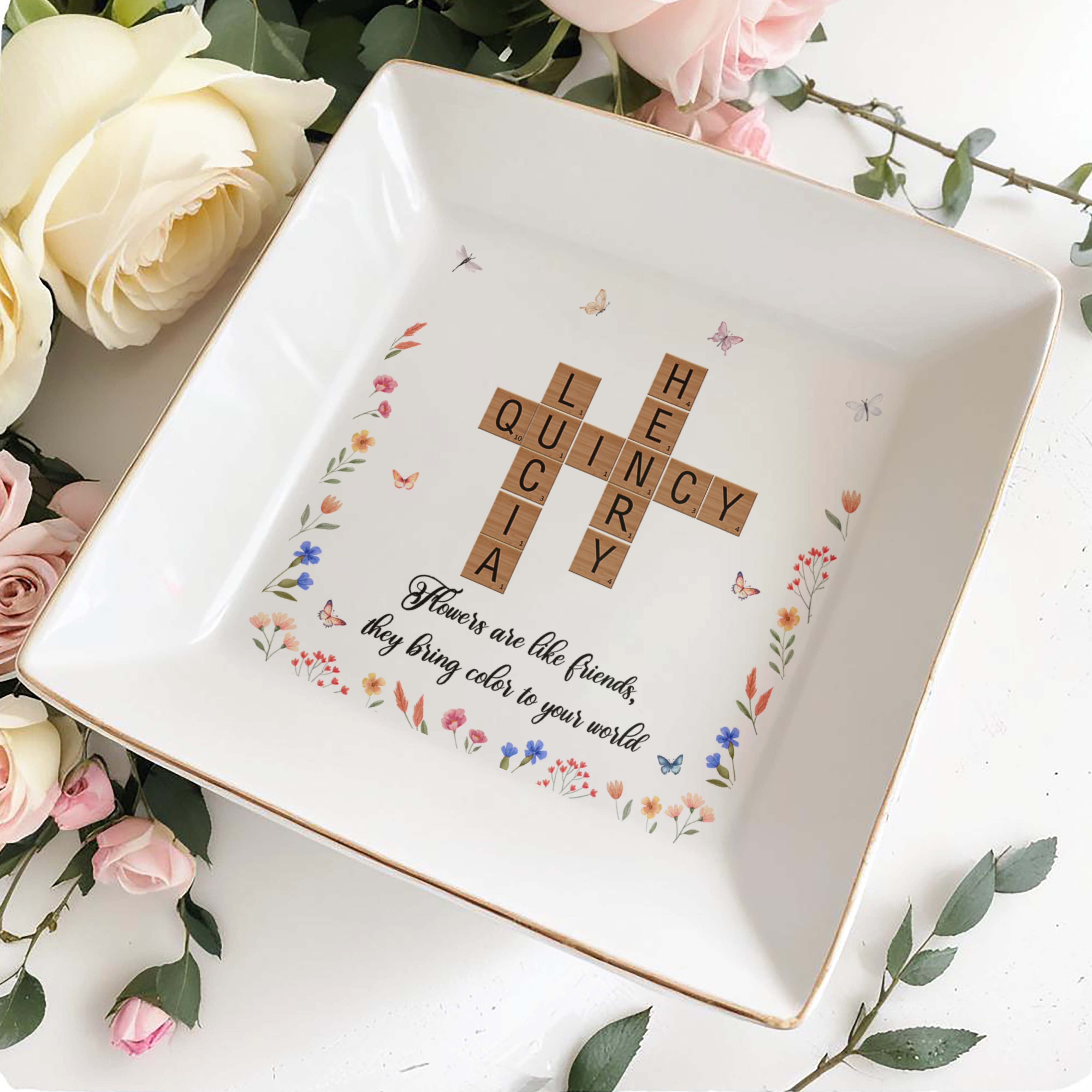 Flowers Like Friends Colorful Friendship Custom Dish - Personalized Custom Jewelry Dish - BST077_SCRD
