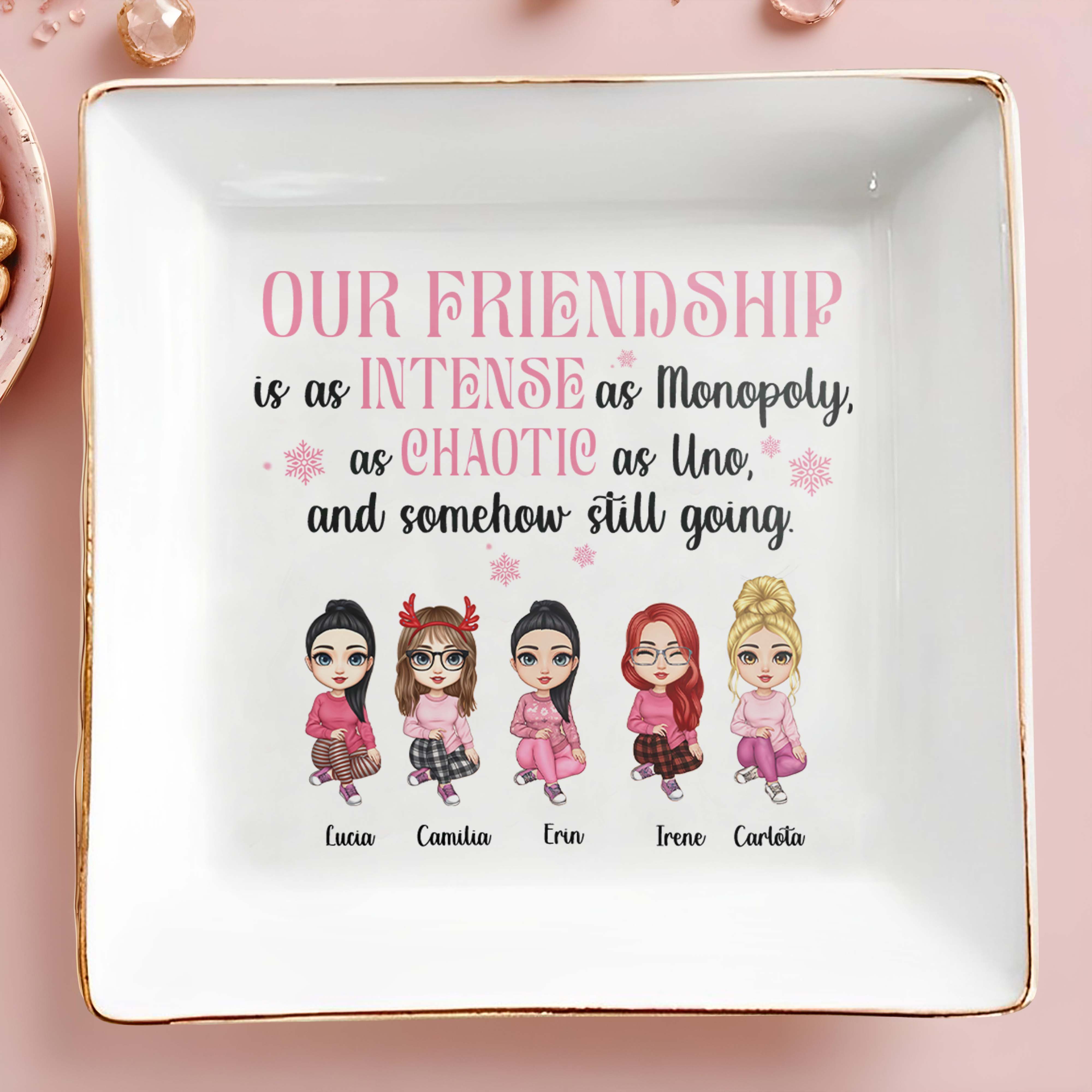 Intense Monopoly And Chaotic Uno Friendship Keeps Going - Personalized Custom Jewelry Dish - BST083_SCRD