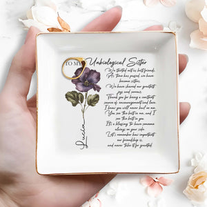 To My Unbiological Sister Flower Design - Personalized Custom Jewelry Dish - BST088_SCRD