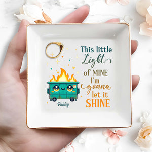 This Little Light Of Mine Let It Shine Animated Dumpster - Personalized Custom Jewelry Dish - BST095_SCRD