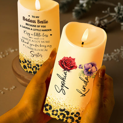 To My Badass Bestie, Thank You Unbiological Sister - Personalized Custom LED Candle - BST100_LECA