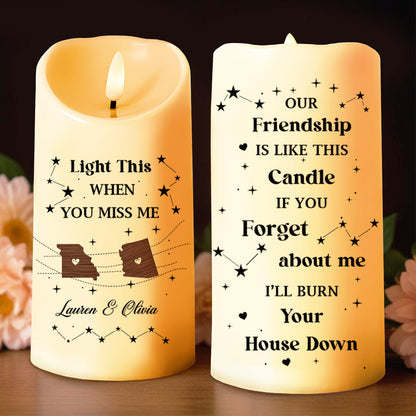 Light This When You Miss Me, Friendship Like This Candle - Personalized Custom LED Candle - BST101_LECA