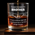 Thanks For Being My Brother Punch Him In The Face - Personalized Custom Whiskey Glass - BST147_RWG