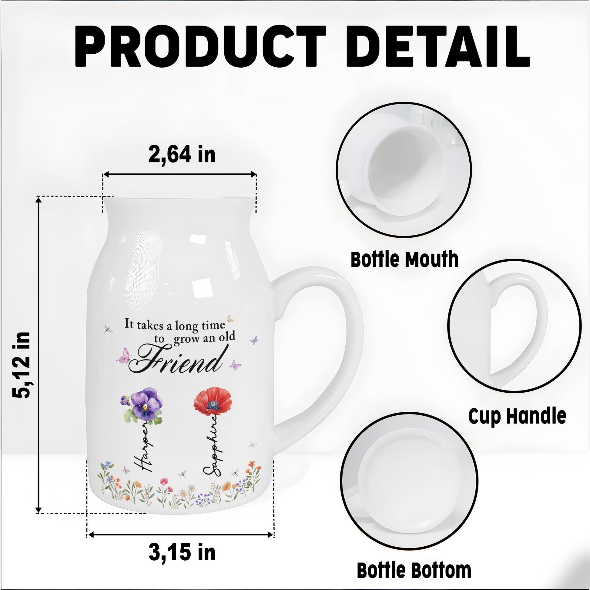 It Takes A Long Time To Grow An Old Friend, Flowers and Butterflies - Personalized Ceramic Flower Vase