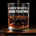 Never Too Far To Drink Together, States Outline And Stars - Personalized Custom Whiskey Glass - BST167_RWG