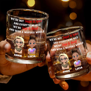 We're Not Sugar And Spice, Sage And Hood Glassware - Personalized Custom Whiskey Glass - BST170_RWG