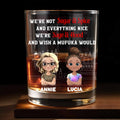 We're Not Sugar And Spice, Sage And Hood Glassware - Personalized Custom Whiskey Glass - BST170_RWG