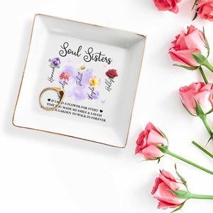 Soul Sisters, Garden To Walk In Forever Ceramic Dish - Personalized Custom Jewelry Dish, Square Ceramic Dish - BST177_SCRD