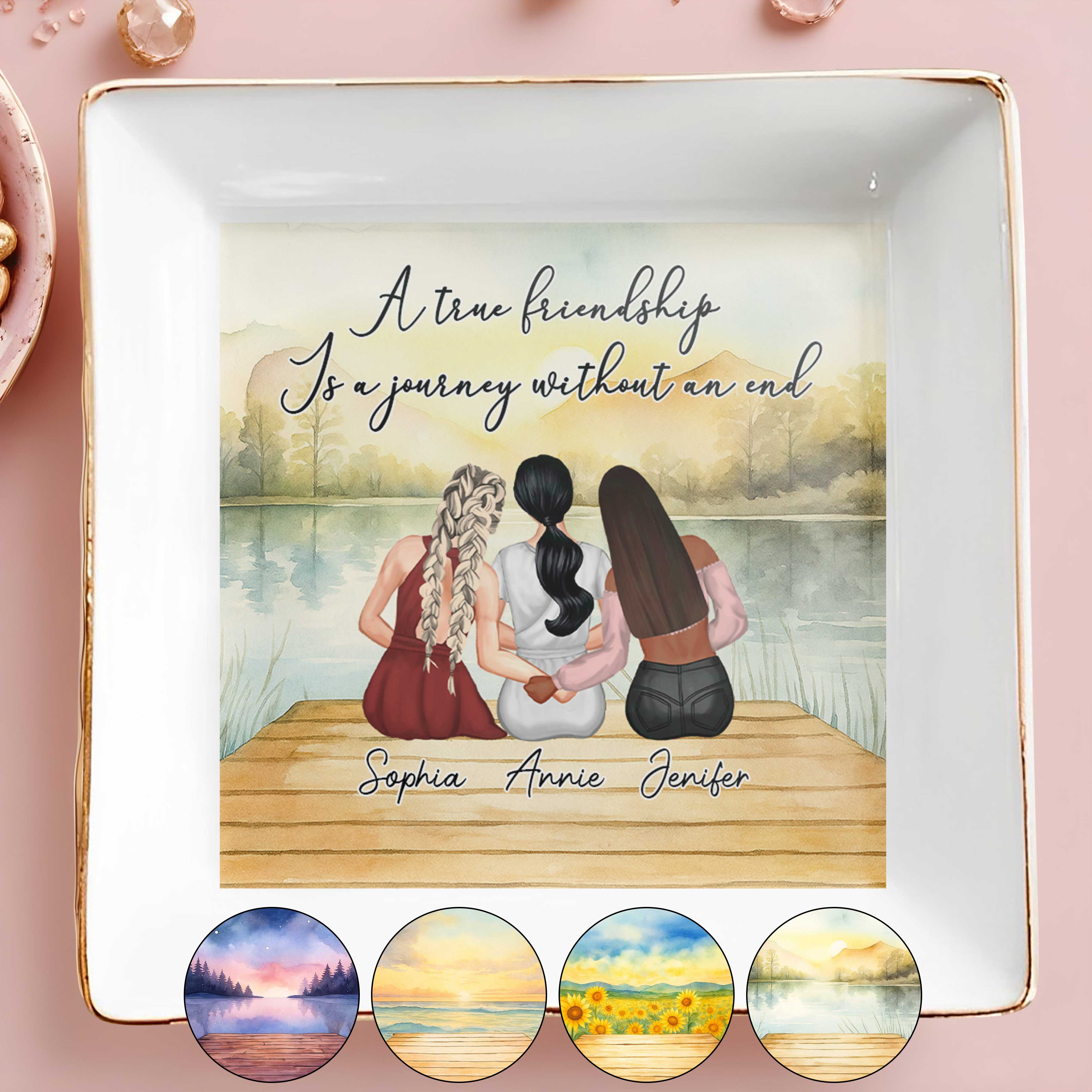 A True Friendship Is A Journey Without An End, Women On Dock - Personalized Custom Jewelry Dish, Square Ceramic Dish - BST178_SCRD