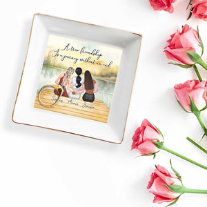 A True Friendship Is A Journey Without An End, Women On Dock - Personalized Custom Jewelry Dish, Square Ceramic Dish - BST178_SCRD