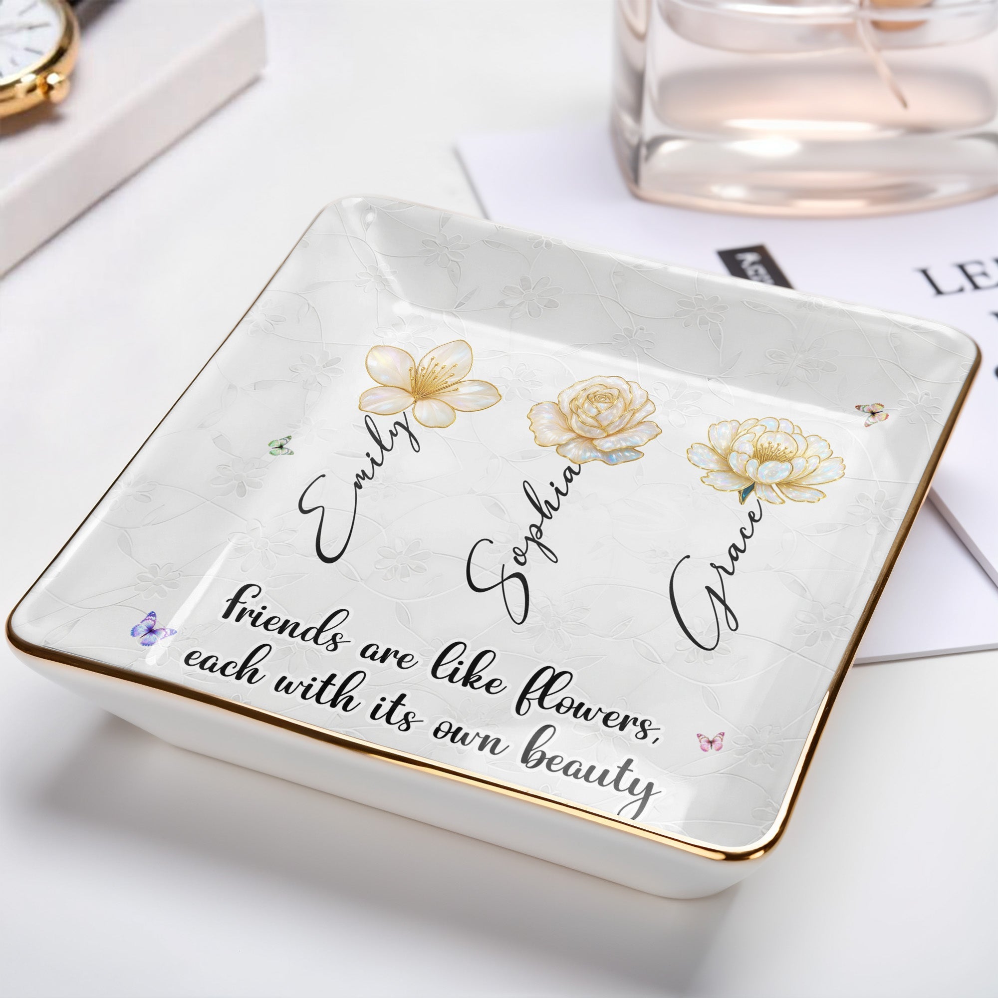 Friends Are Like Flowers Each With Its Own Beauty - Personalized Custom Jewelry Dish, Ceramic Dish, Square Shape - BST190_SCRF