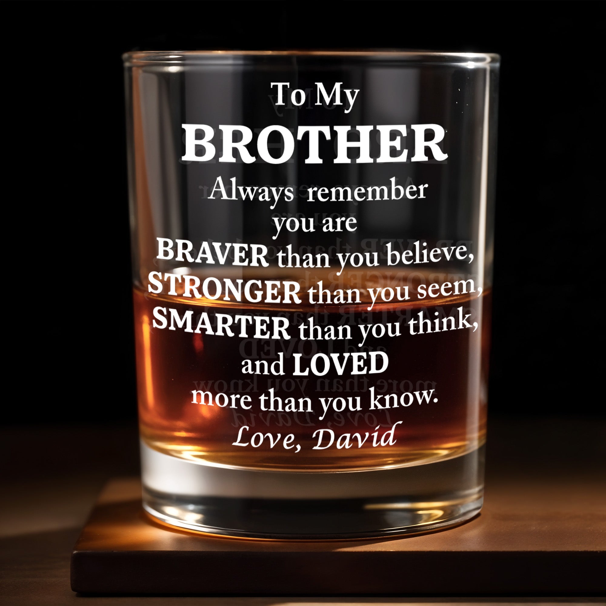 To My Brother, Braver, Stronger, Smarter, Loved - Personalized Custom Whiskey Glass - BST196_RWG