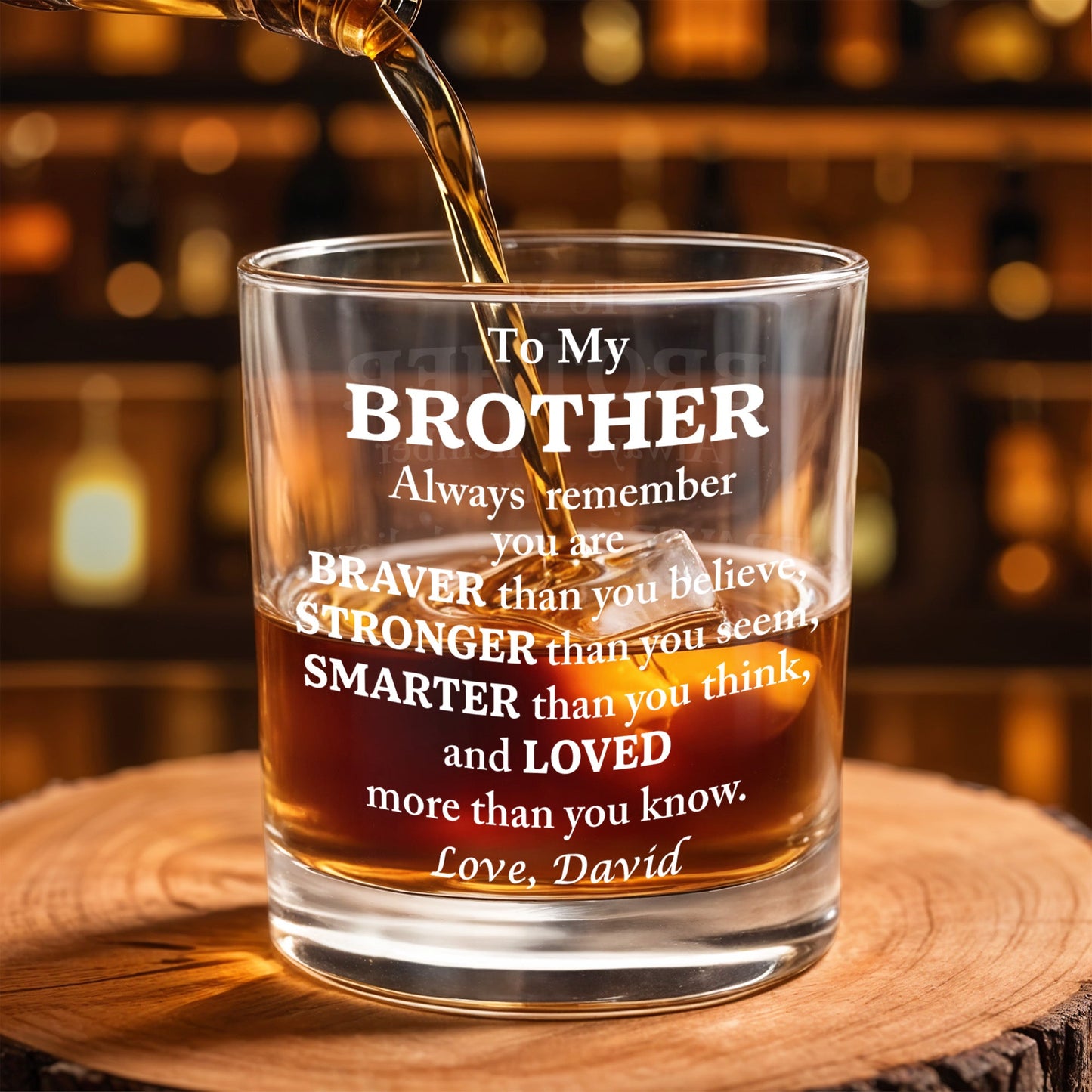 To My Brother, Braver, Stronger, Smarter, Loved - Personalized Custom Whiskey Glass - BST196_RWG