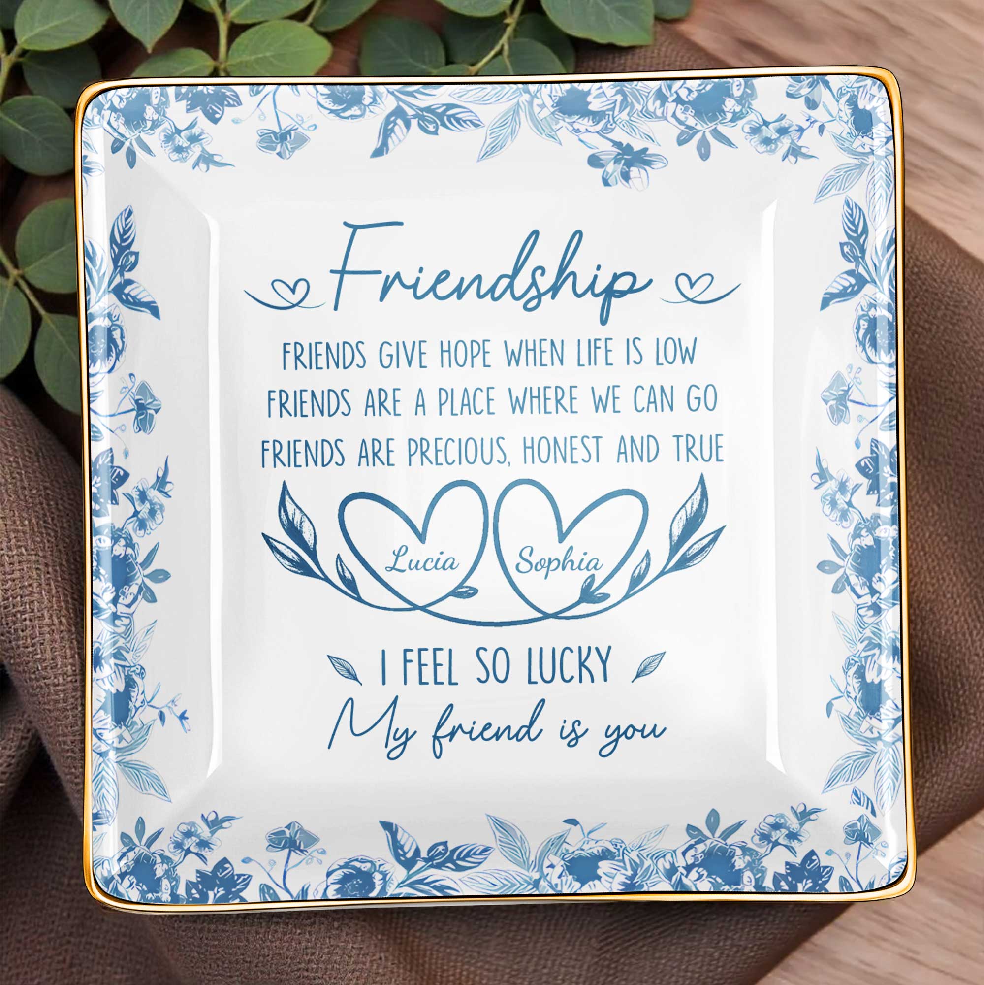 Friendship, Friends Give Hope, Flowers And Hearts - Personalized Custom Jewelry Dish, Ceramic Dish, Square Shape - BST200_SCRF