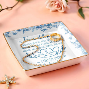 Friendship, Friends Give Hope, Flowers And Hearts - Personalized Custom Jewelry Dish, Ceramic Dish, Square Shape - BST200_SCRF