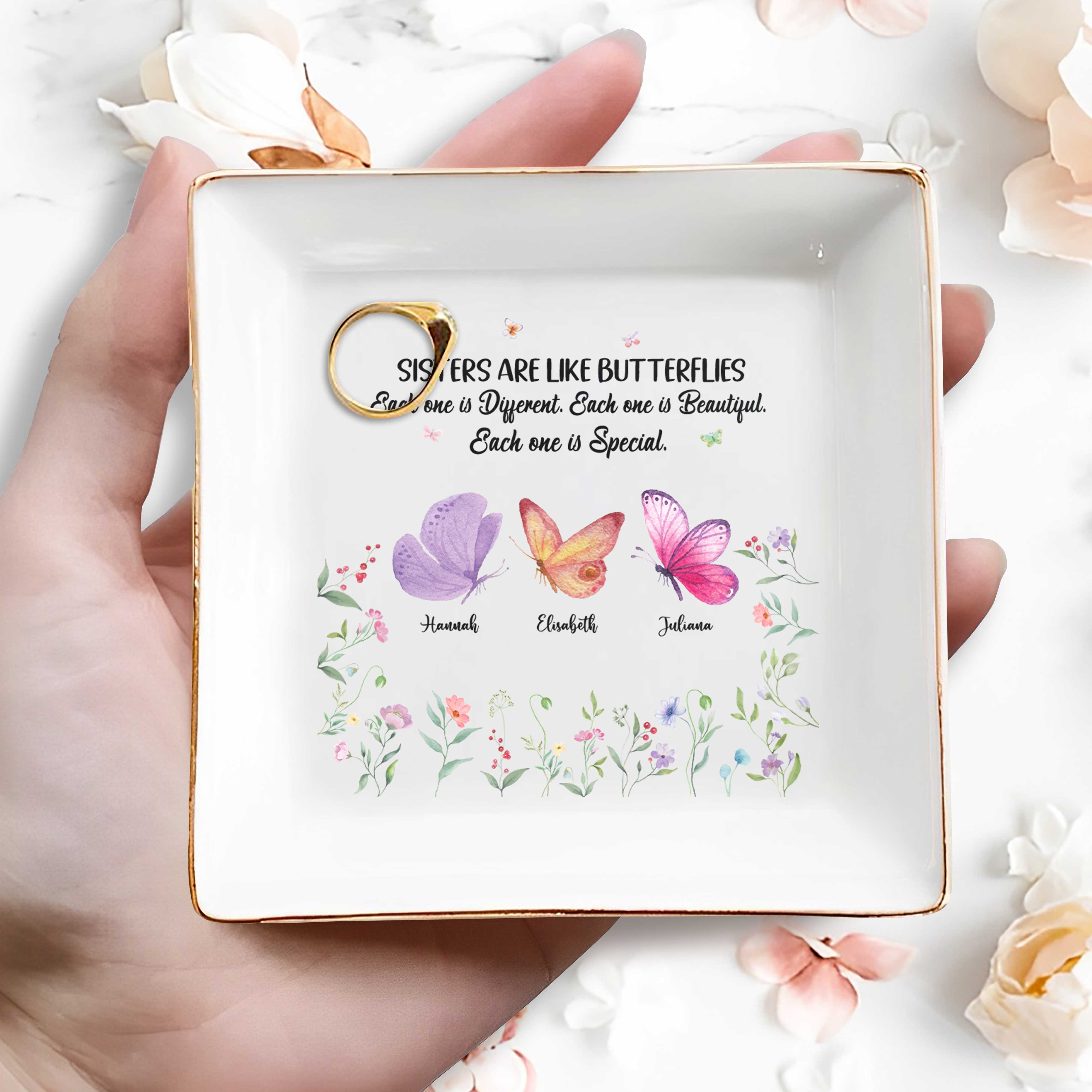Sisters Are Like Butterflies, Each One Special - Personalized Custom Jewelry Dish, Square Ceramic Dish - BST213_SCRD