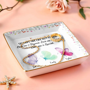 Sisters Are Like Butterflies, Each Unique And Beautiful - Personalized Custom Jewelry Dish, Ceramic Dish, Square Shape - BST222_SCRF